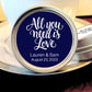 Solid Color All You Need is Love Wedding Favor Mint Tins