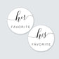 His Favorite | Her Favorite | Wedding Favor Stickers